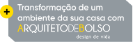 Transformação de um ambiente da sua casa com Arquiteto de Bolso